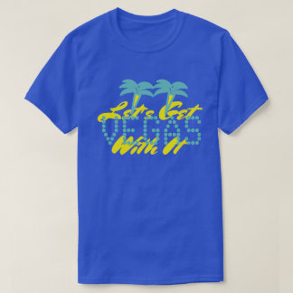 HÄMTA MED VEGAS T SHIRT