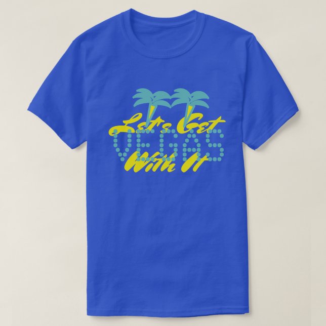 HÄMTA MED VEGAS T SHIRT (Design framsida)