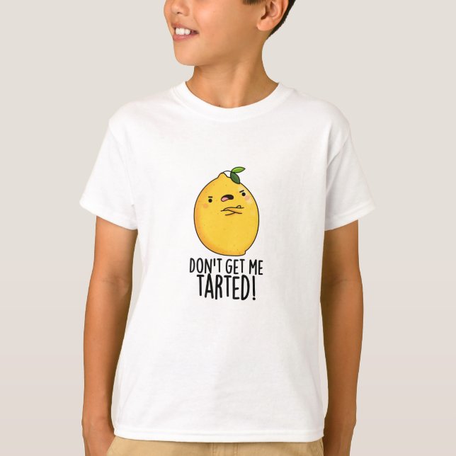 Hämta mig inte till Lemon Pun T Shirt (Framsida)
