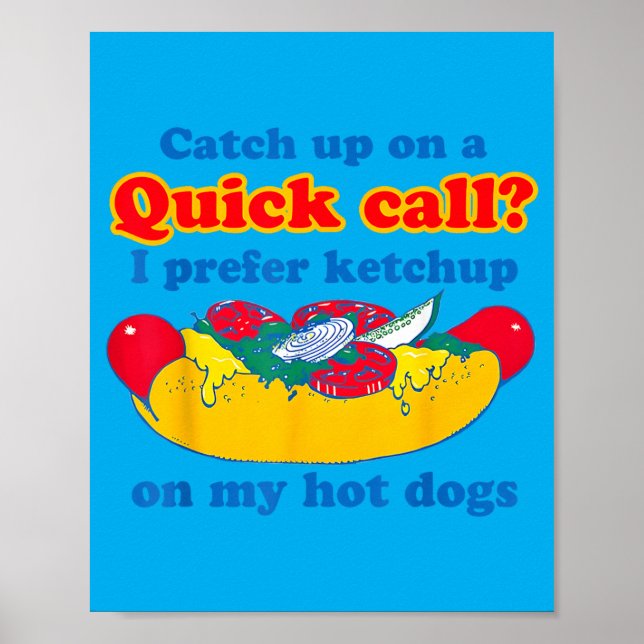 Hämta mig på en snabb telefonkonversation Föredrar Poster (Framsidan)
