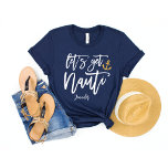 Hämta Nauti | Funny Bachelorette Party T Shirt<br><div class="desc">Ahoy, Nuti party! Sätt fart för skratt och oförglömliga minnen med vår marinblå t-shirt för anpassningsbarna "Låt oss få Nauti", med en modern kalligrafi som kan anpassas efter brudens sida datum namn och party. Perfekt för att navigera genom en nautisk-temerad bachelorette-bash, kommer besättningen att tittar sin fartygsform för att imponera....</div>
