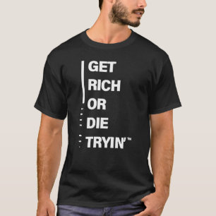 Hämta Rik eller Die Tryin T Shirt