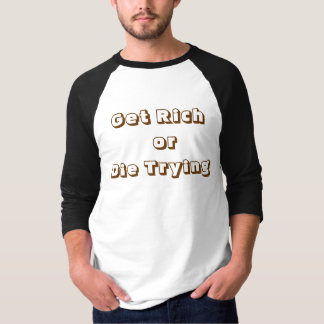 Hämta Rik eller torka T-tröjor Tee Shirt