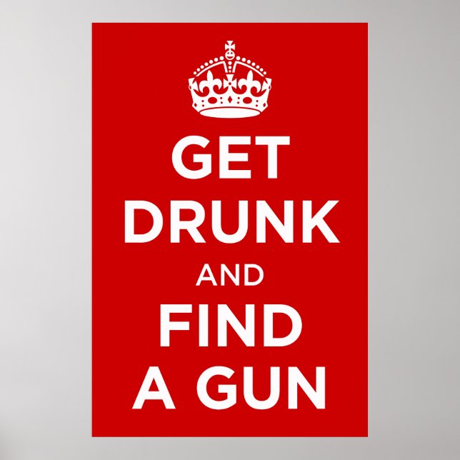 Hämta runk och hitta en Gun - Behållans Lugn Parod Poster (Framsidan)