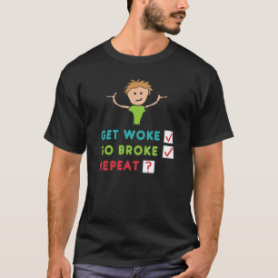 Hämta Woke Go Fattig T Shirt