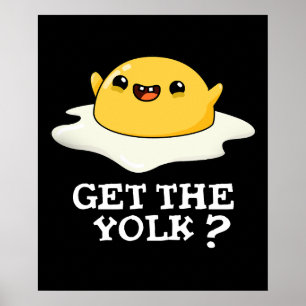 Hämta Yolk Funny Egg Joke Pun Mörk BG Poster