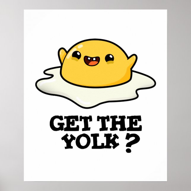 Hämta Yolk Funny Egg Joke Pun Poster (Framsidan)