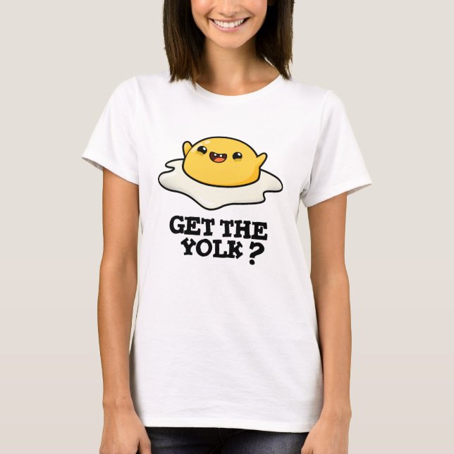 Hämta Yolk Funny Egg Joke Pun T Shirt (Framsida)