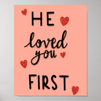 Han älskade dig först poster