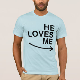 Han älskar mig (höger).png t shirt