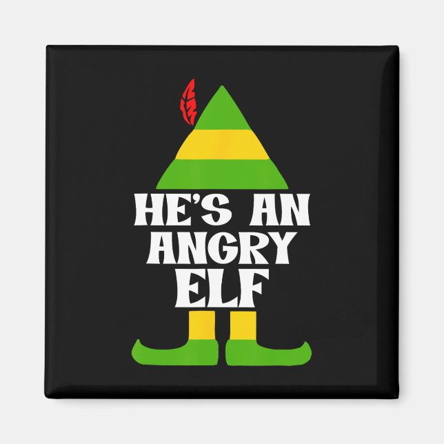 Han är en Arg Elf Funny Design Magnet (Framsidan)