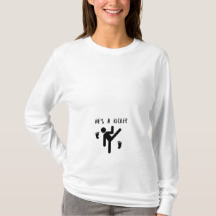 Han är en kicker - förväntar sig Mamma Moderskap T Shirt
