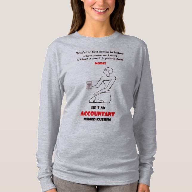"Han är en revisor vid namn Kushim" T-shirt (Framsida)