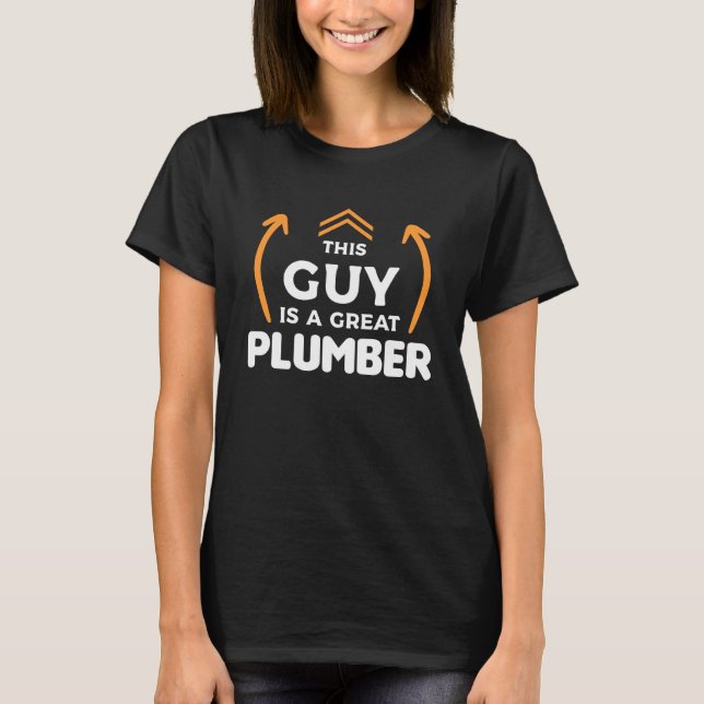 Han är en Underbar rörmokare T Shirt (Framsida)