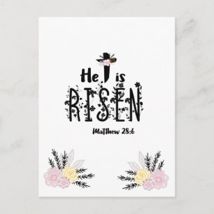 Han är en uppkommen Blommigt Scripture Vykort