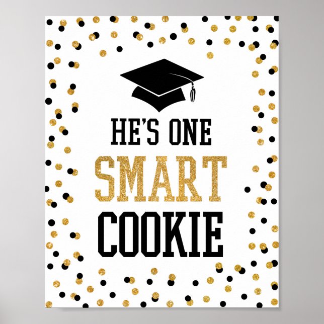 Han är ett smart Cookie Grad Party-tecken Poster (Framsidan)