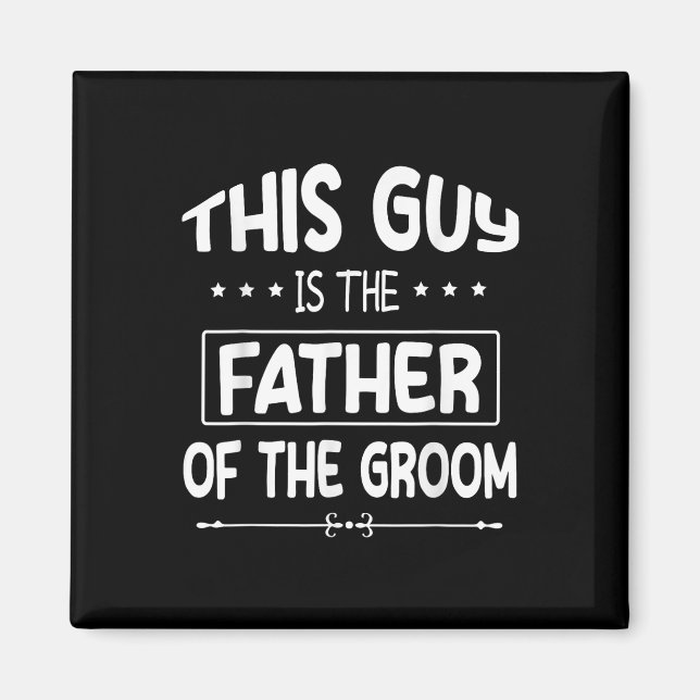 Han är Far i Groom Bride Bröllop Magnet (Framsidan)