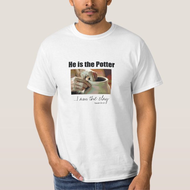 Han är förmiddagen för potter… I leran T-shirt (Framsida)