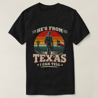 Han är från Texas, jag kan se det Vintage Western T Shirt