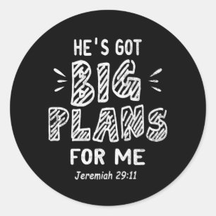 Han är Har Big Plans för mig Jeremiah 29 11 Christ Runt Klistermärke