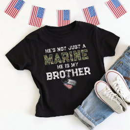 Han är inte bara en marin Märkre för min militära T Shirt