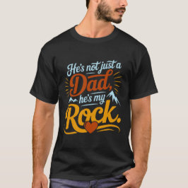 Han är inte bara en Pappa, han är Min Sten T Shirt