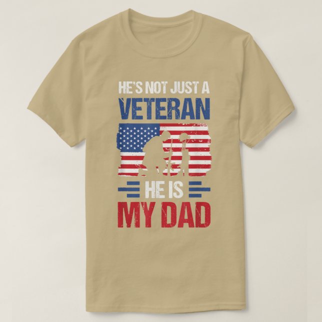 Han är inte bara en veteran han är min Pappa Fars  T Shirt (Design framsida)