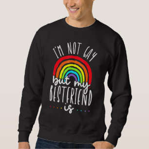 Han är inte gay, men min bästa vän är pride gay fö lång ärmad tröja