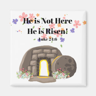Han är inte här, han är Risen Magnet