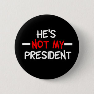 Han är inte min president. knapp