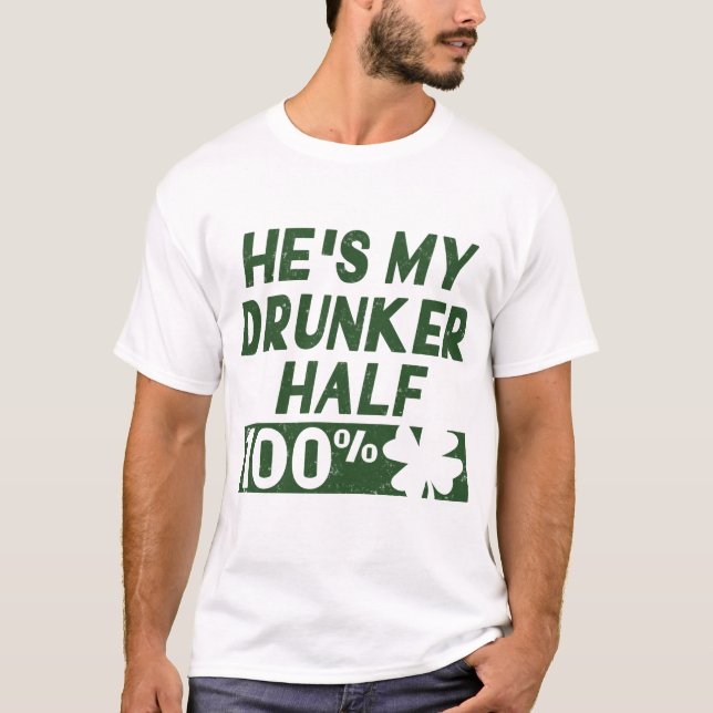 HAN ÄR MIN DRUNKER HALF TEE SHIRT (Framsida)