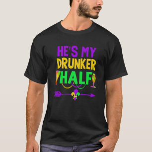 Han är min Drunker halv Par som dricker Matching M T Shirt