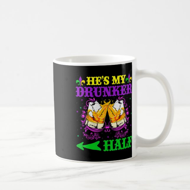 Han är min Drunker halv Shirt Mardi Gras Par Shir Kaffemugg (Höger)
