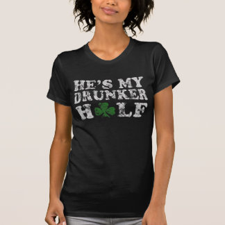 Han är min Drunker halv St patrick's day Par T Shirt