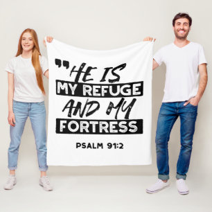 Han är min fristad och min fästning - Psalm 91:2 b Fleecefilt