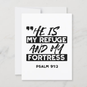 Han är min fristad och min fästning - Psalm 91:2 b Vykort