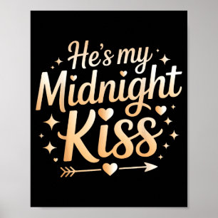 Han är min midnattkyss Nyår Par Romantisk Sol Poster