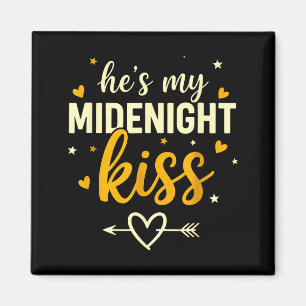 Han är min midnattkyss Valentine Nyår Matchande C Magnet