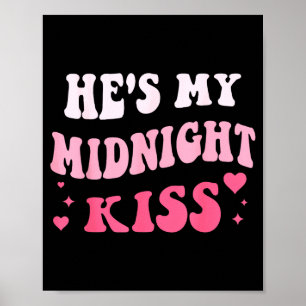 Han är min midnattkysste som säger Romantiskt par Poster