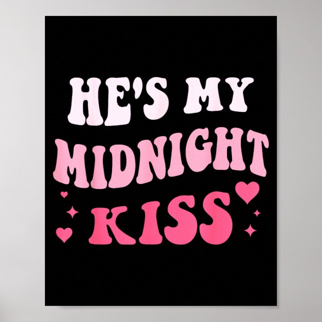 Han är min midnattkysste som säger Romantiskt par  Poster (Framsidan)