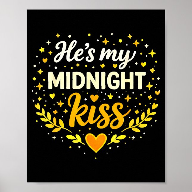 Han är min midnattskyss romantiska kärlekstypograf poster (Framsidan)