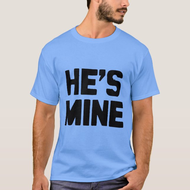 HAN ÄR MIN -.png Tee (Framsida)