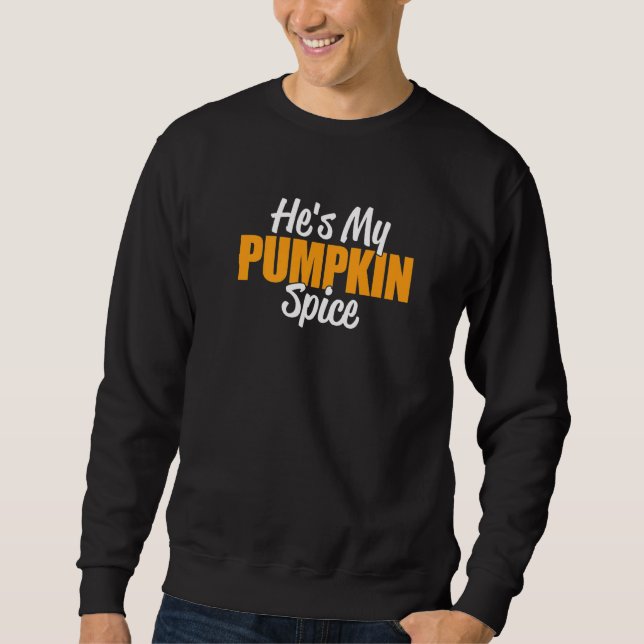 Han är min Pumpkin Spice Cute Par matchande tack Lång Ärmad Tröja (Framsida)