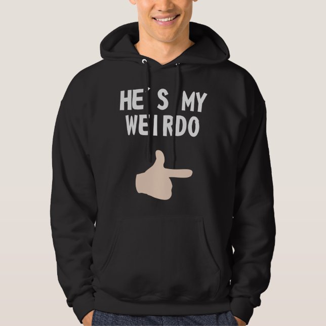 Han är min Weirdo Hoodie (Framsida)