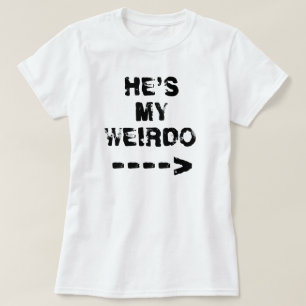 HAN ÄR MIN WEIRDO —> T-SHIRT