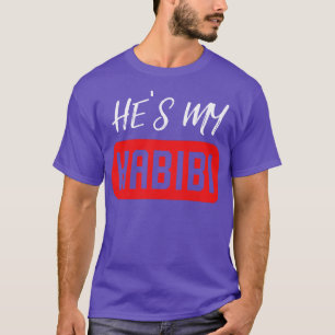 Han är mina habibi-muslimska arabiska Kärlek-kvinn T Shirt