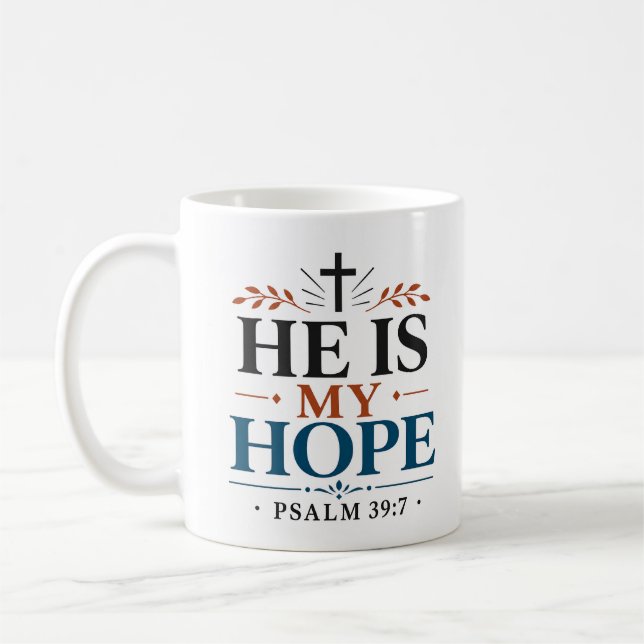 Han Är Mitt Hopp Inspirerande Bibelvers Citat Kaffemugg (Vänster)
