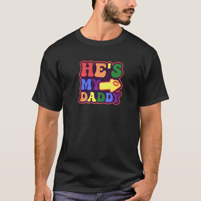 Han är pappa Gay pappa pappa T Shirt (Framsida)
