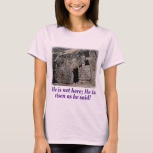 Han är Risen Empty Grav T Shirt