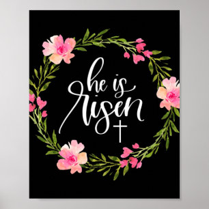 Han är Risen Jesus Christian Glad påsk Blommigt Wr Poster